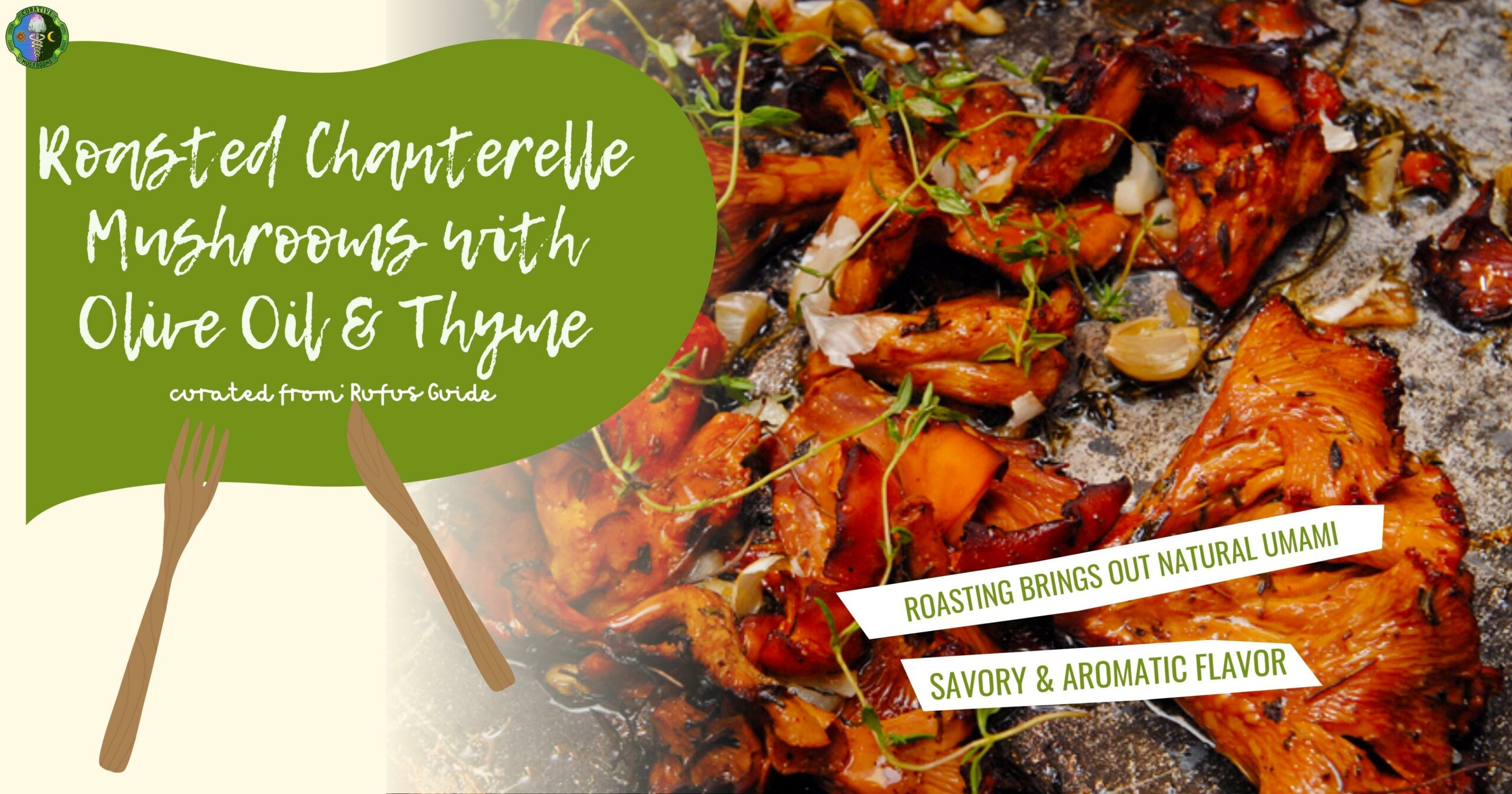 Roasted Chanterelle Mushrooms with Olive Oil & Thyme
