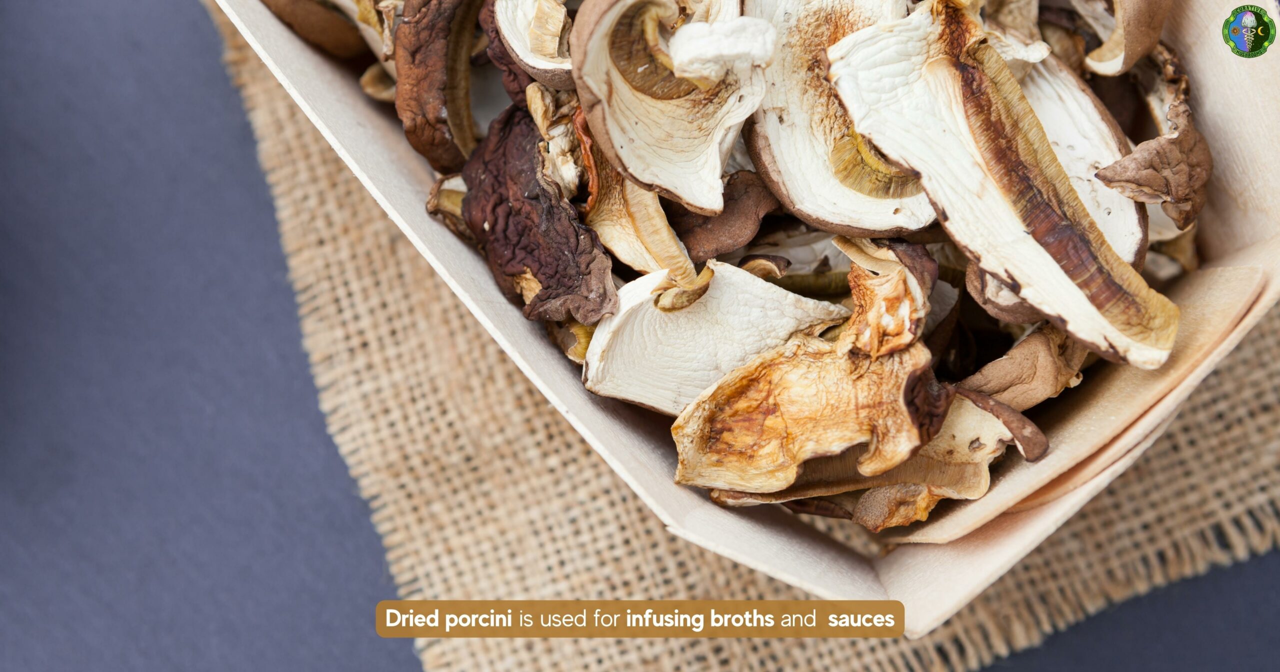 What does dried porcini taste like - for infusing broths and sauces - slightly chewy texture and intense flavor when rehydrated